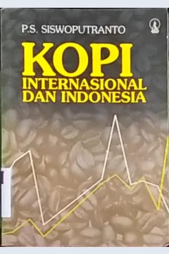 Cover Kopi Internasional dan Indonesia / P.S. Siswoputranto