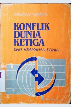 Cover Konflik dunia ketiga dan keamanan dunia,  Alih bahasa Drs. A. Hsymi Ali / Chritoph Bertram, Alih bahasa Drs. A. Hsymi Ali