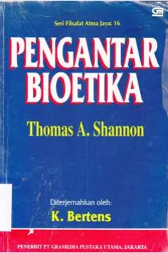 Cover Pengantar bioetika / Thomas A. Shannon ; Diterjemahkan,  K. Berters