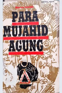 Cover Para Mujahid Agung / Maryam Jamilah ; Penerjemah Hamid Luthfi A.B