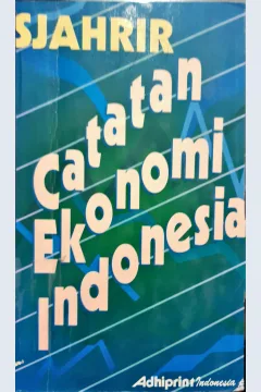 Cover Catatan Ekonomi Indonesia, Syahrir / Syahrir