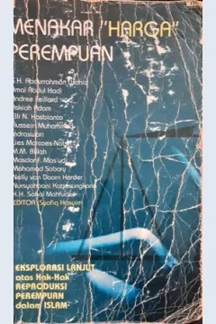 Cover Menakar "Harga" perempuan, :  Eksplorasi lanjut atas hak-hak reproduksi perempuan dalam islam, / editor, Syafiq Hasyim