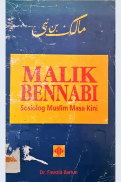 Cover Malik Bennabi, Sosiolog muslim masa kini / Dr. Fawzia Bariun
