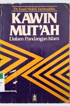 Cover Kawin Mut'ah :  Dalam pandangan Islam / Dr. Fuad Mohd. Fachruddin