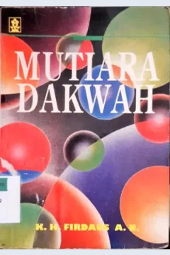 Cover Mutiara dakwah, / K.H. Firdaus A.N