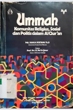 Cover Ummah :  Komunitas religius, sosial, dan politik dalam Al-Qur'an, (dalam konteks masyarakat Indonesia) / Pdt. Djaka soetapa