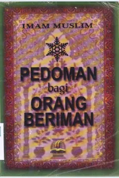 Cover Pedoman bagi orang beriman / Imam Muslim