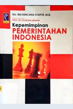 Cover Kepemimpinan pemerintahan Indonesia, / Drs. Inu Kencana Syafii, M.Si