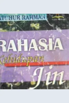 Cover Rahasia kehidupan jin / Fathurrahman rahman