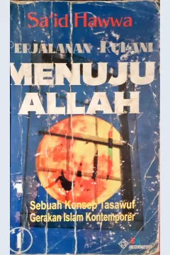 Cover Perjalanan rohani menuju Allah :  Sebuah konsep tasawuf gerakan islam kontemporer, / Sa'id Hawwa