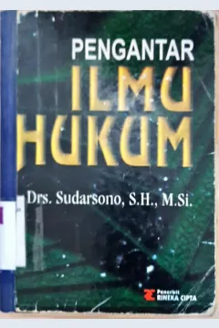 Cover Pengantar ilmu hukum / Drs. Sudarsono, SH, M.Si