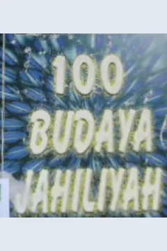 Cover Seratus budaya Jahiliyah, / Muhammad At-Tamimi