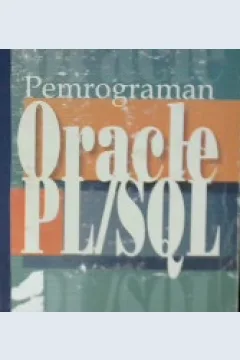 Cover Pemrograman oracle PL/SQL / Bernaridho I. Hutabarat