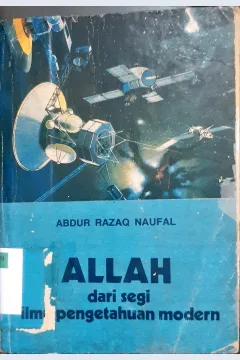 Cover Allah dari segi ilmu pengetahuan modern / Abdur Razak Naufal ; alih bahsa, Halimuddin, SH