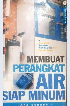 Cover Membuat perangkat air siap minum / Ana Suhana