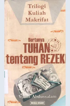 Cover Bertanya tuhan tentang rezeki, Yusuf Abdussalam / Yusuf Abdussalam