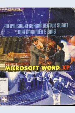Cover Menyusun berbagai bentuk surat dan dokumen bisnis dengan microsof word XP / Tim penelitian pengembangan wahana komputer