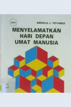 Cover Menyelamatkan hari depan umat manusia / Arnold J. Toynbee