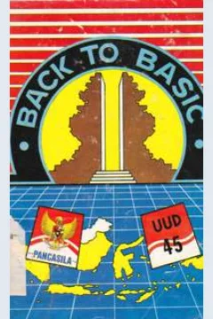 Cover Back to basic :  sebagai paradigma pola pikir antisipasi tantangan masa depan / Drs. H.M. Masduqi, SH.