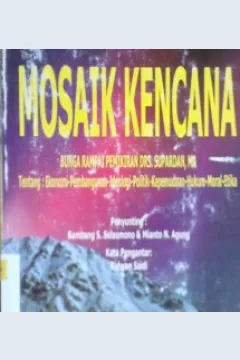 Cover Mosaik kencana :  Sebuah Bunga Rampai Pemikiran Drs. Supardin, MA