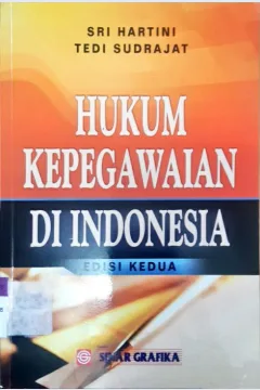Cover Hukum Kepegawaian Indonesia edisi Kedua / Sri Hartini, Tedi Sudrajat