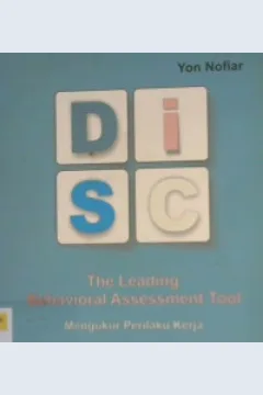 Cover Disc, The leading behavioral assessment tool :  Mengukur perilaku kerja / Yon nofiar; Editor, Prathama rahardja