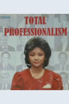 Cover Total professionalism :  Wawancara Inke Maris dengan tokoh-tokpoh global / Inke Maris; Editor, Yunita Hardiwati