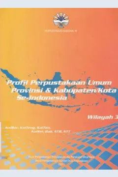 Cover Profil Perpustakaan Umum provinsi & Kabupaten/Kota Se-Indonesia :  Wilayah 3 / R.Rahmat Romadon S.Hum, Perwitasari Rengganingtyastuti, S.Hum.,Dra.Sri Sumekar , M.Si.