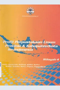 Cover Profil Perpustakaan Umum provinsi & Kabupaten/Kota Se-Indonesia :  Wilayah 4 / R.Rahmat Romadon S.Hum, Perwitasari Rengganingtyastuti, S.Hum.,Dra.Sri Sumekar , M.Si. editor, Indah Wuryani;Dra.Dewi Abdullah
