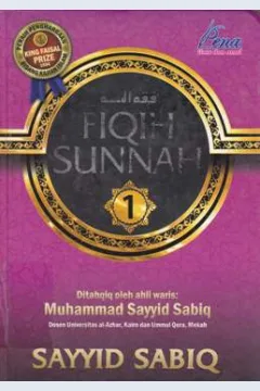 Cover Fiqih Sunnah 1 / Sayyid Sabiq;Penerjemah, Mujahidin muhayan; Penyunting Dendi irfan...[Et.Al]