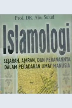 Cover Islamologi satu dari teosentris menuju antropomorfisme / Majelis Mahasiswa PAI; Editor: Mukhlis Muma Leon