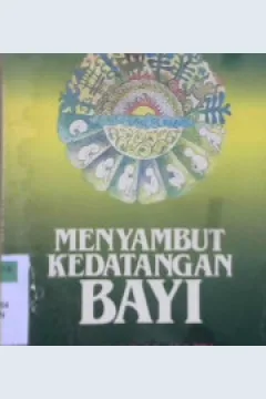 Cover Menyambut kedatangan bayi / Nasy'at Al- Masri