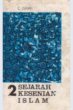 Cover Sejarah kesenian islam jilid 2 / Israr