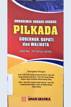 Cover Amandemen Undang-Undang Pilkada Gubernur, Bupati dan Walikota - UU RI Nomor 10 Tahun 2016 / Indonesia