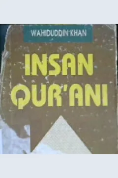 Cover Insan Qur'ani / Wahiduddin Khan; editor, Saiful Bahri; penerjemah, M. Bukhari Burhanuddin