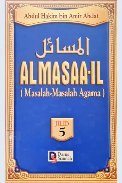 Cover Al Masaa-il  jil. 5 :  Masalah-masalah agama / Abdul Hakim Bin Amir Abdat (Abu Unaisah)