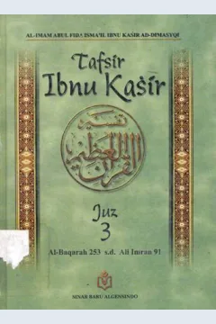 Cover Tafsir ibnu kasir juz 3 / Al-Imam Abul Fida Isma'il Ibnu Kasir Ad-Dimasyqi; penerjemah, Bahrun Abu Bakar