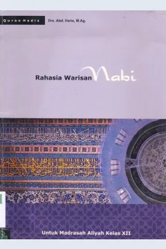 Cover Rahasia Warisan Nabi / Drs. Abd. Haris, M.Ag