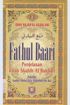 Cover Fathul Baari :  Penjelasan sahih al bukhari buku 12 / Ibnu Hajar Al Asqalani ; penerjemah, Amiruddin, Lc.