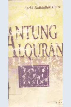 Cover Jantung Al-Qur'an :  Tafsir surat yasin / Syekh Fadhlullah Hairi; penerjemah, Nur Hidayah