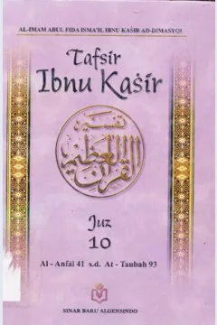 Cover Tafsir Ibnu Kasir juz 10 Ai-Anfal s.d At-Taubah 93 / Al-imam abdul fida isma'il ibnu kasir ad-dimasyqi