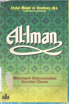 Cover Al-Iman / Abdul Majid Az-Zandany;penerjemah,Drs Yudian Wahyudi Asmin,