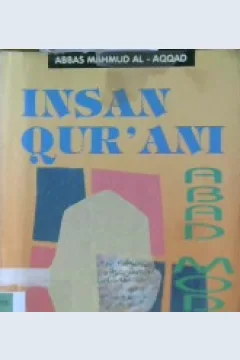 Cover Insan Qur'ani abad modern / Abbas Mahmud Al-'Aqqad; penerjemah, Ainur Roziq AR