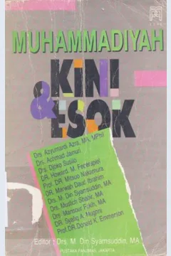 Cover Muhammadiyah kini dan esok / Drs. Azyumardi Azra, MA.MPhil {et..all}