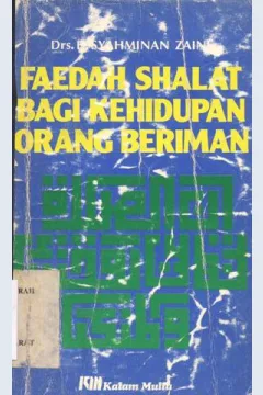 Cover Faedah shalat bagi kehidupan orang beriman / Drs.H. Syahminan Zaini