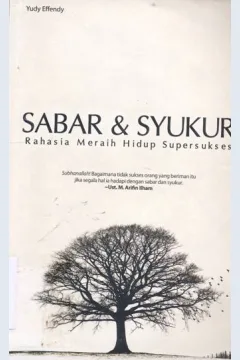 Cover Sabar dan syukur :  Rahasia meraih hidup supersukses / Yudi Effendy