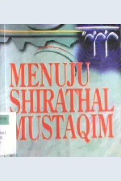 Cover Menuju shirathal mustaqim / Syaikh DR. Bisyr bin Fahd Al Bisyr