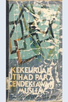 Cover Kekeliruan ijtihad para cendikiawan muslim / Maulana Muhammad Imran; Penerjemah: Drs. Hamid Lutfi A.B.