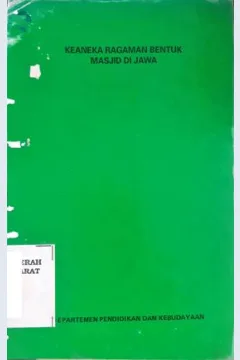 Cover Keaneka ragaman bentuk masjid di Jawa / Depdikbud
