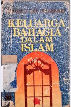 Cover Keluarga bahagia dalam Islam / Mahmud Ash-Shabbagh